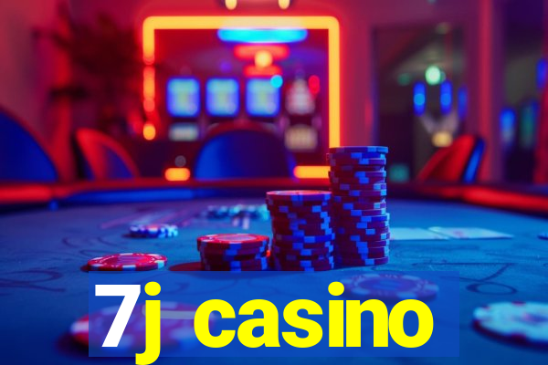 7j casino